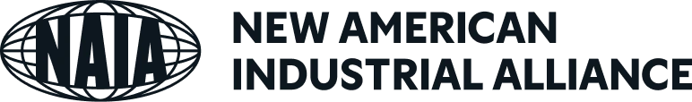 New American Industrial Alliance (NAIA)